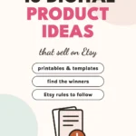 Best selling digital products on Etsy: 45 ideas and how to find the winners