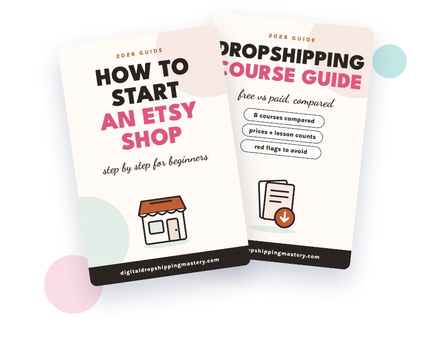 Free Etsy and dropshipping guides from Digital Dropshipping Mastery